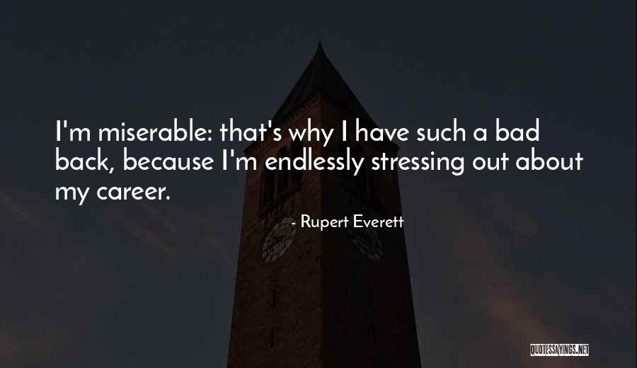 Rupert Everett Quotes 1414179