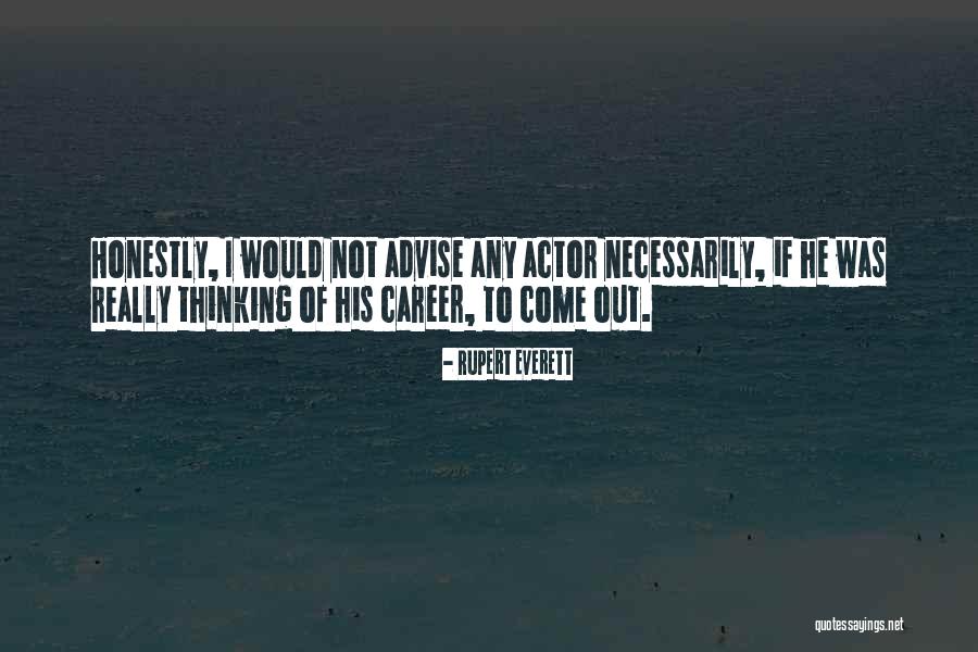 Rupert Everett Quotes 1542355 Rupert Everett Quotes 1542355
