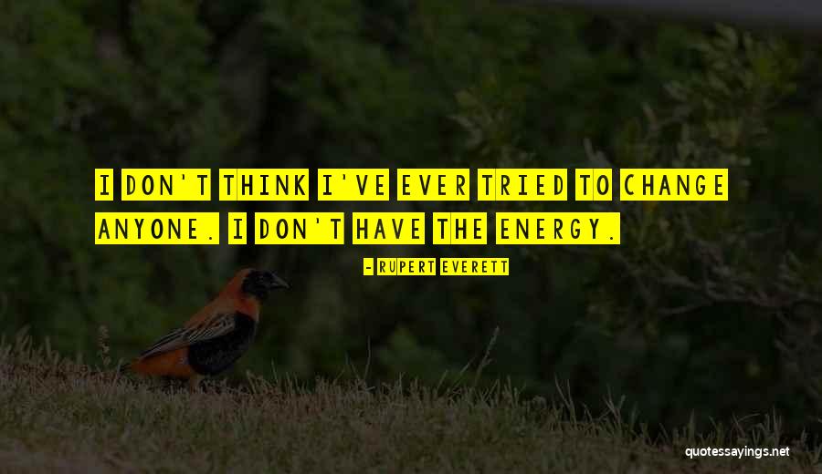 Rupert Everett Quotes 1820700 Rupert Everett Quotes 1820700