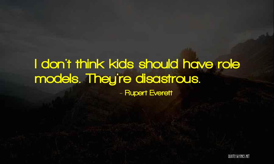 Rupert Everett Quotes 189914 Rupert Everett Quotes 189914