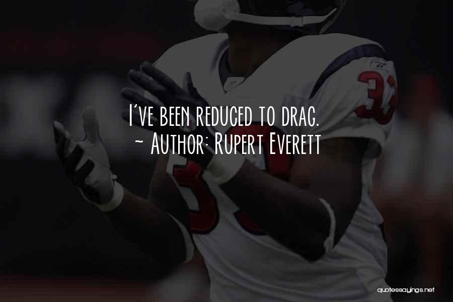 Rupert Everett Quotes 298971