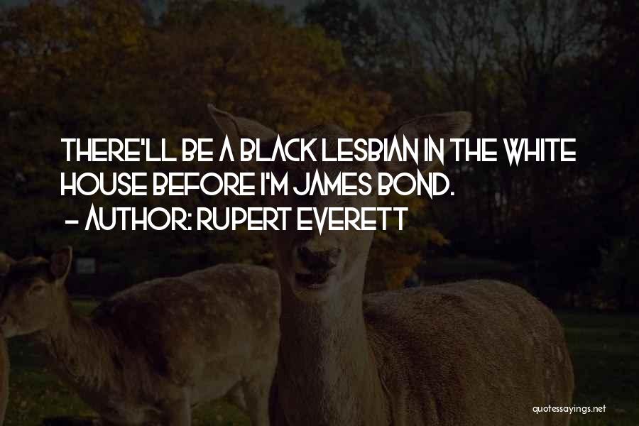 Rupert Everett Quotes 565401