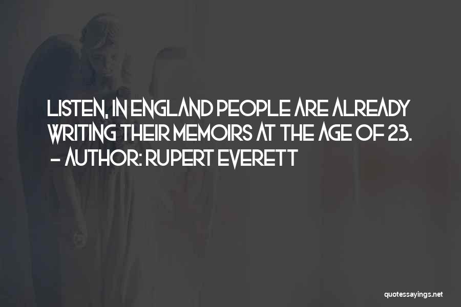 Rupert Everett Quotes 657319