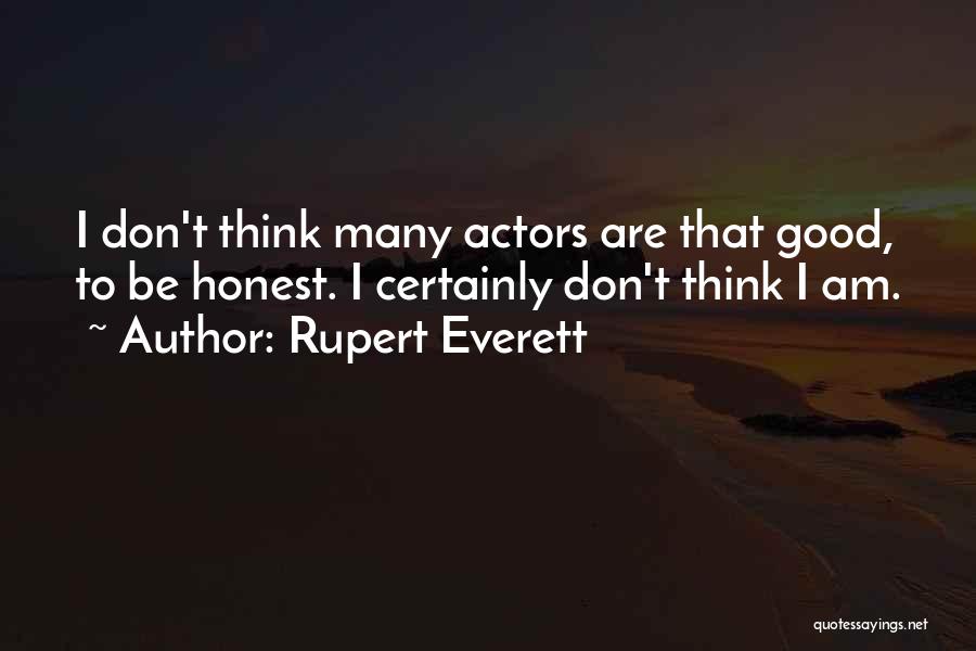 Rupert Everett Quotes 945367