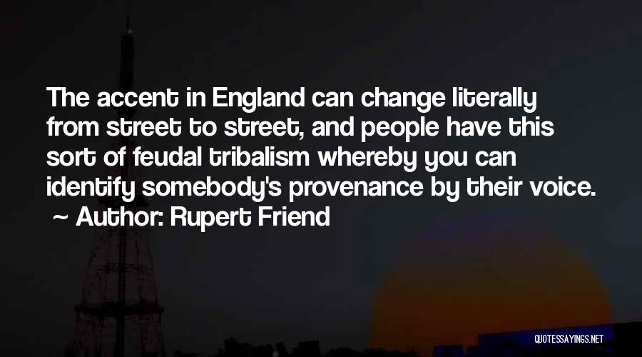 Rupert Friend Quotes 1700694