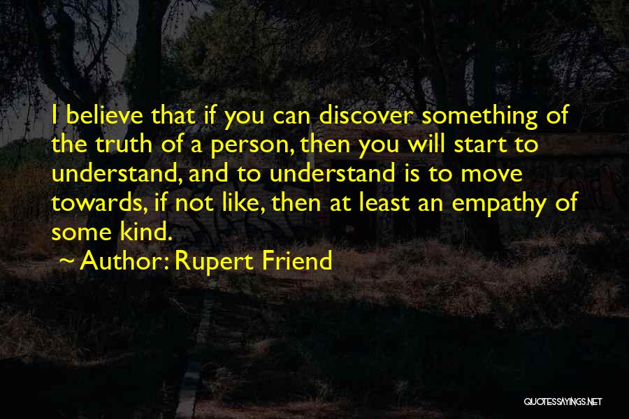 Rupert Friend Quotes 79911