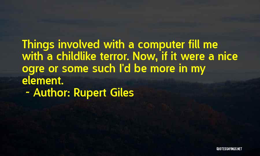 Rupert Giles Quotes 836197
