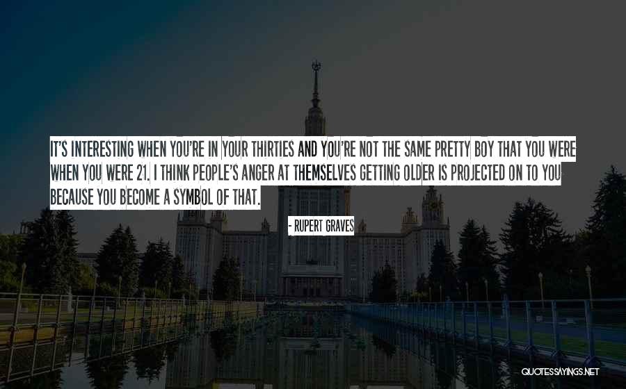 Rupert Graves Quotes 1059463 Rupert Graves Quotes 1059463