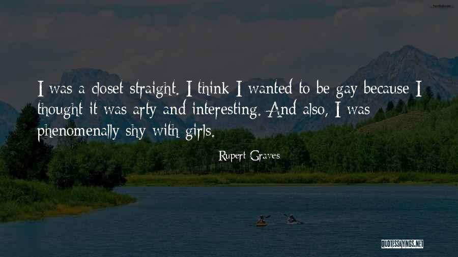 Rupert Graves Quotes 140509 Rupert Graves Quotes 140509
