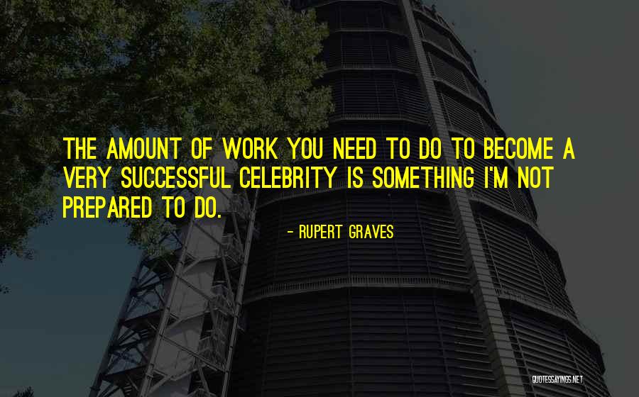 Rupert Graves Quotes 1601940 Rupert Graves Quotes 1601940