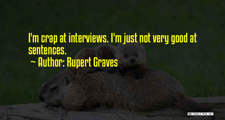 Rupert Graves Quotes 218688