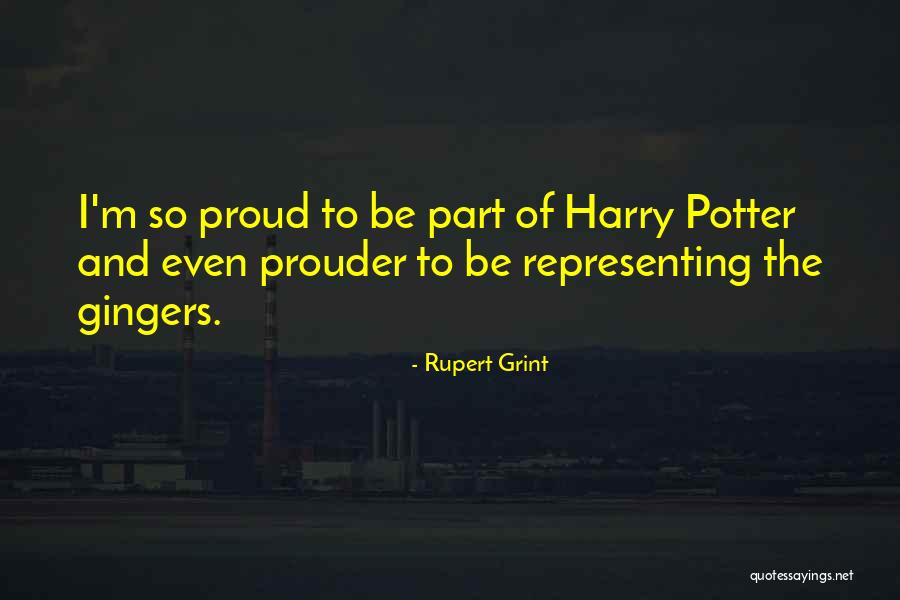 Rupert Grint Quotes 1011613