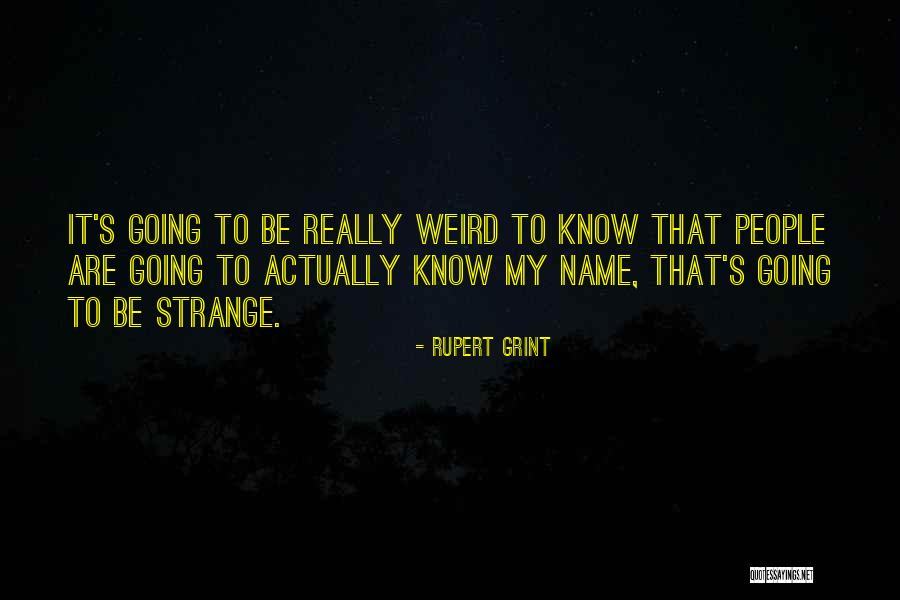 Rupert Grint Quotes 1033295 Rupert Grint Quotes 1033295
