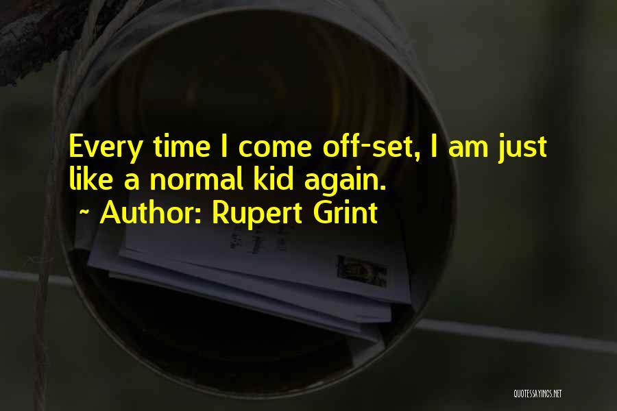 Rupert Grint Quotes 1069519