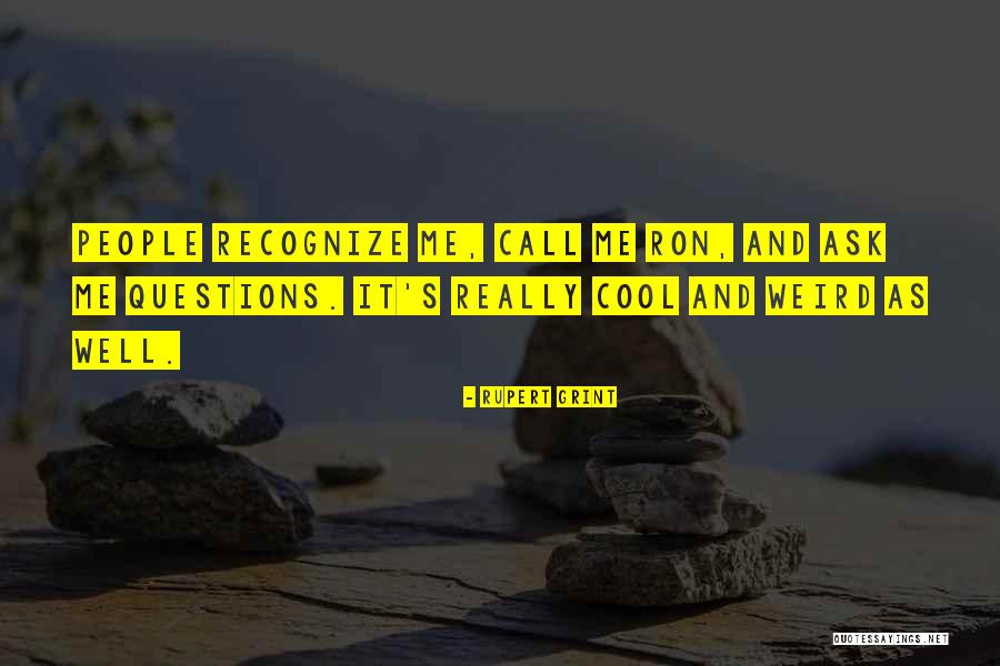 Rupert Grint Quotes 2127137 Rupert Grint Quotes 2127137