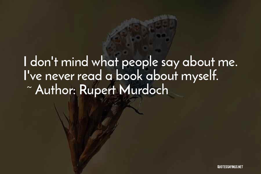 Rupert Murdoch Quotes 1066458