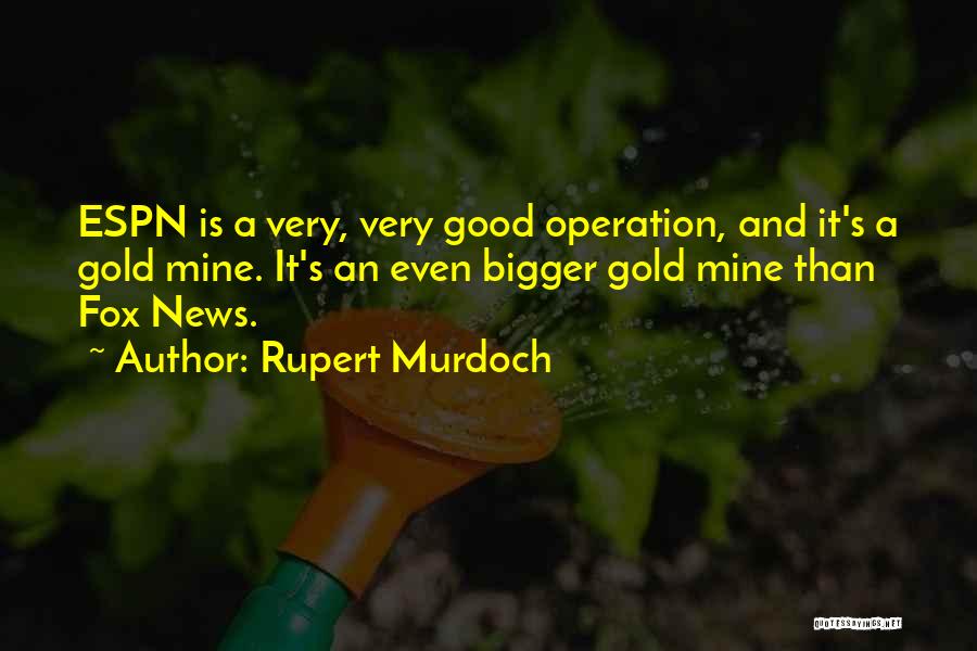 Rupert Murdoch Quotes 1092187