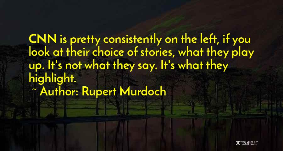 Rupert Murdoch Quotes 1735641