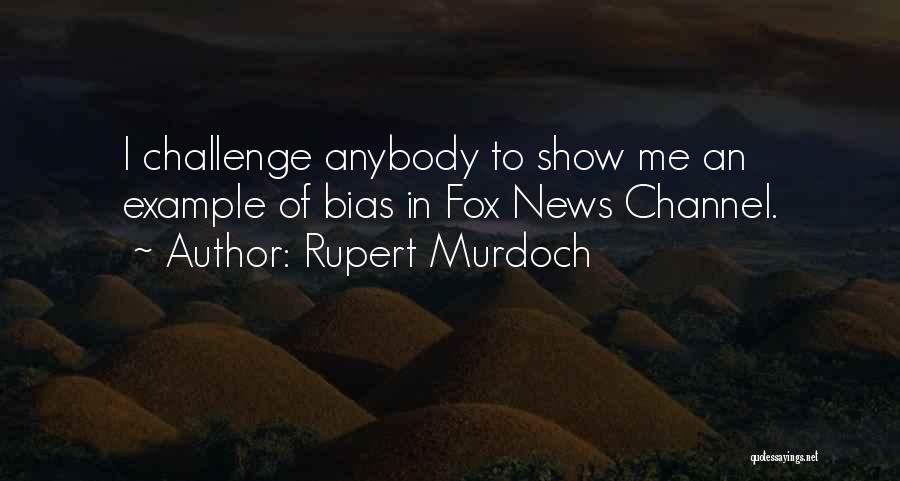 Rupert Murdoch Quotes 2073896