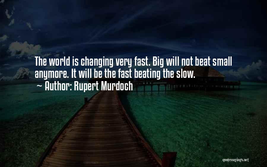 Rupert Murdoch Quotes 519820