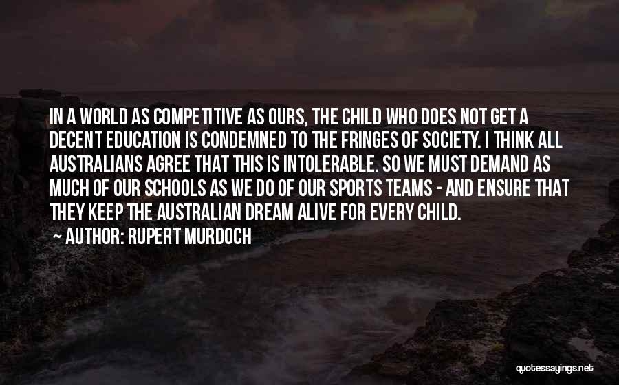 Rupert Murdoch Quotes 655470