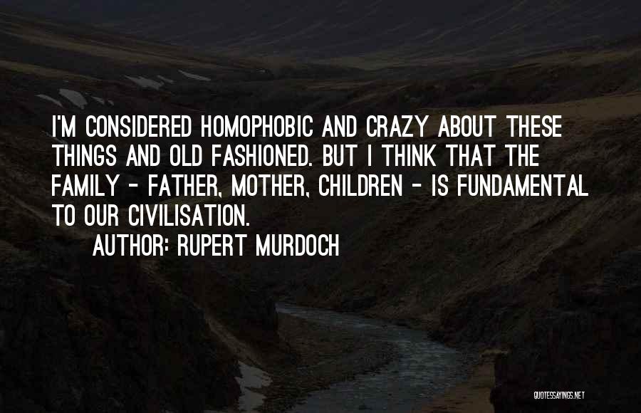 Rupert Murdoch Quotes 664866