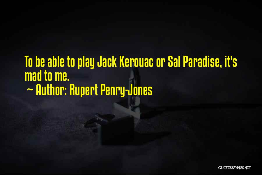 Rupert Penry-Jones Quotes 2077012