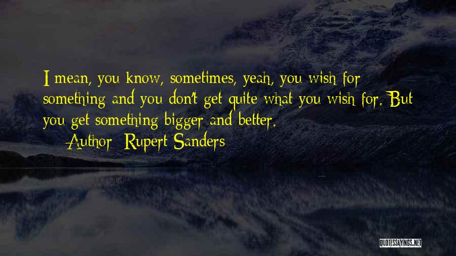 Rupert Sanders Quotes 1377263