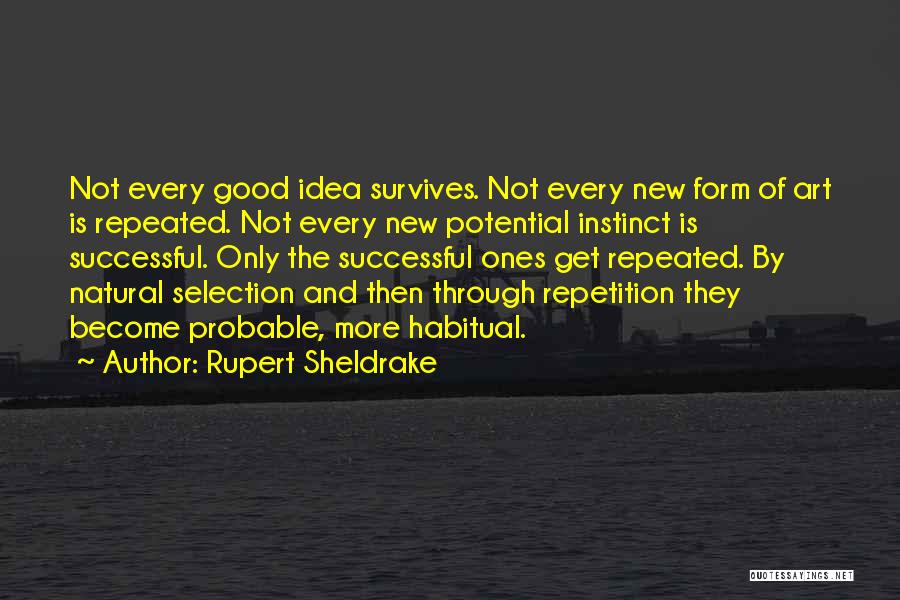 Rupert Sheldrake Quotes 2202324