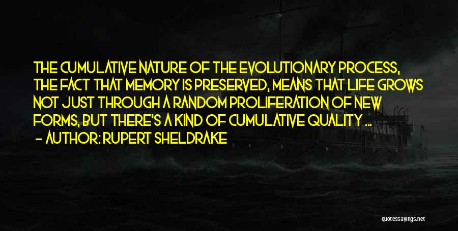 Rupert Sheldrake Quotes 602788