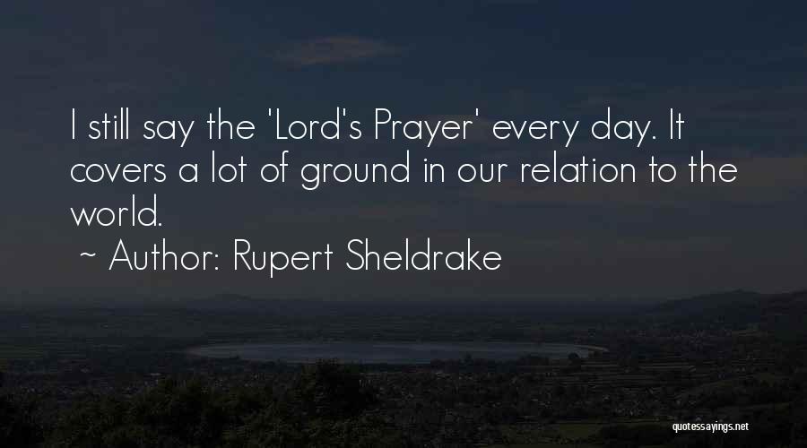Rupert Sheldrake Quotes 771897