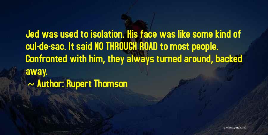 Rupert Thomson Quotes 1035201