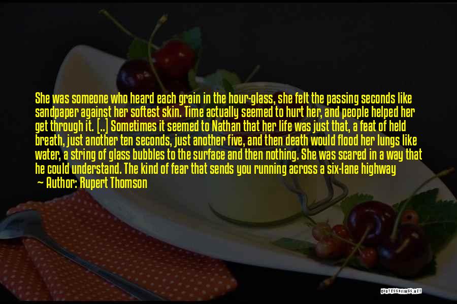 Rupert Thomson Quotes 1551535