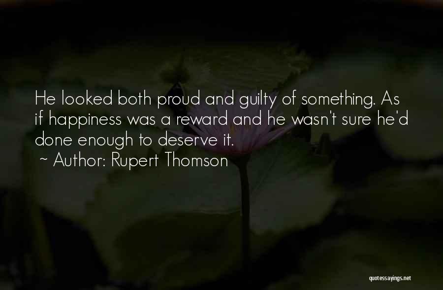 Rupert Thomson Quotes 1728804