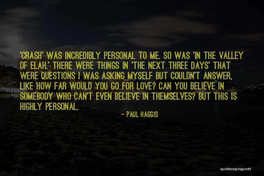 Ruperti Sauna Quotes By Paul Haggis Ruperti Sauna Quotes By Paul Haggis