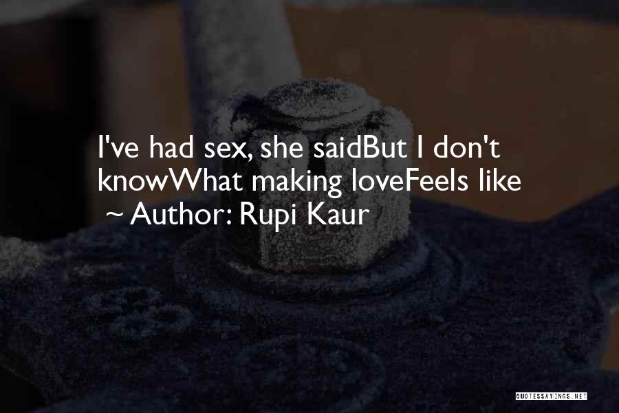 Rupi Kaur Love Quotes By Rupi Kaur