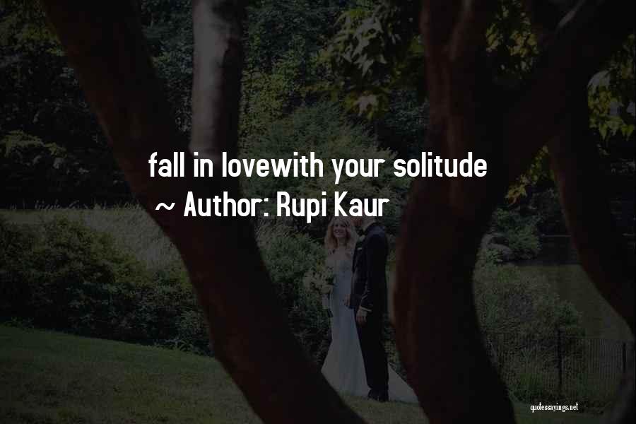 Rupi Kaur Love Quotes By Rupi Kaur