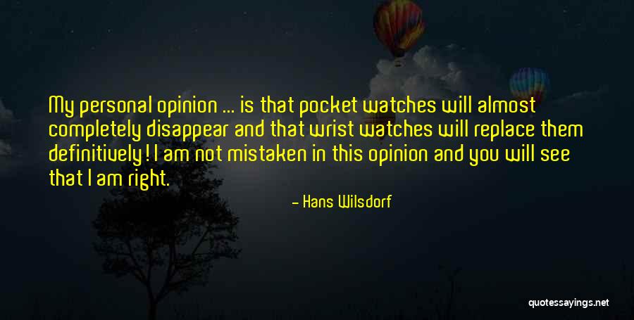 Ruppel Dentistry Quotes By Hans Wilsdorf Ruppel Dentistry Quotes By Hans Wilsdorf
