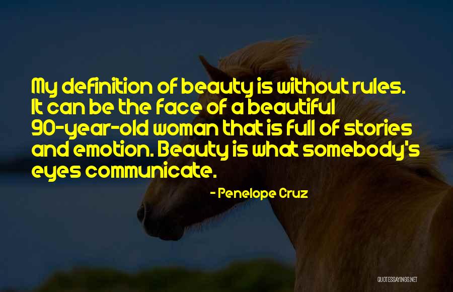 Ruppel Dentistry Quotes By Penelope Cruz Ruppel Dentistry Quotes By Penelope Cruz
