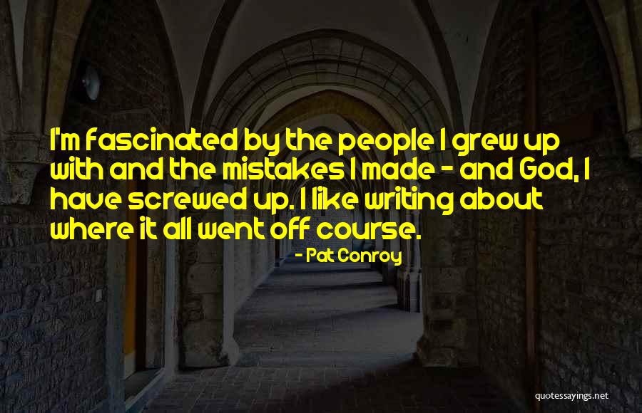 Rupprecht Quotes By Pat Conroy Rupprecht Quotes By Pat Conroy