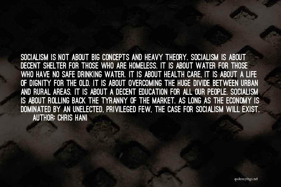 Rural And Urban Life Quotes By Chris Hani