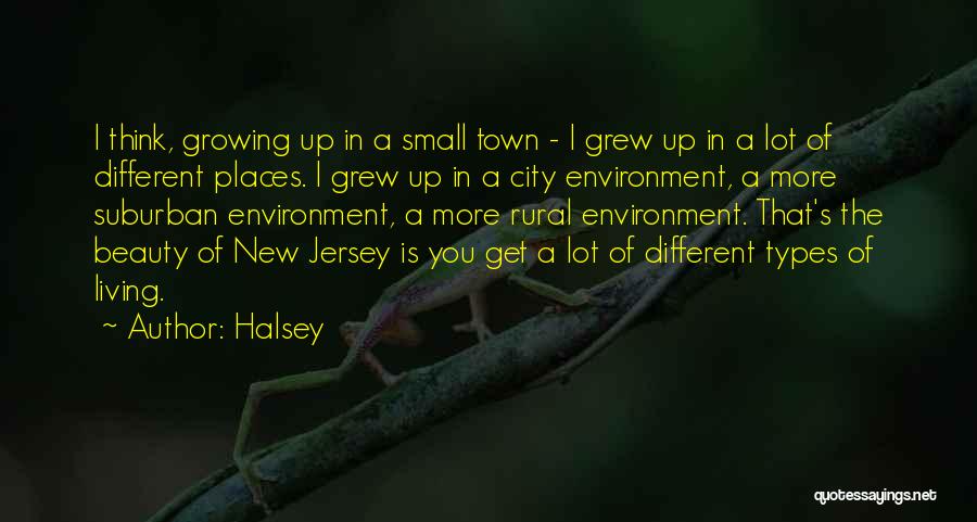 Rural Beauty Quotes By Halsey