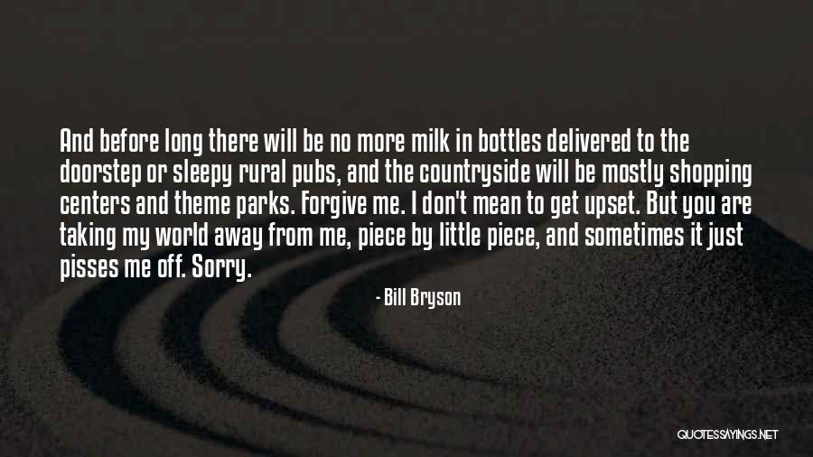 Rural Countryside Quotes By Bill Bryson