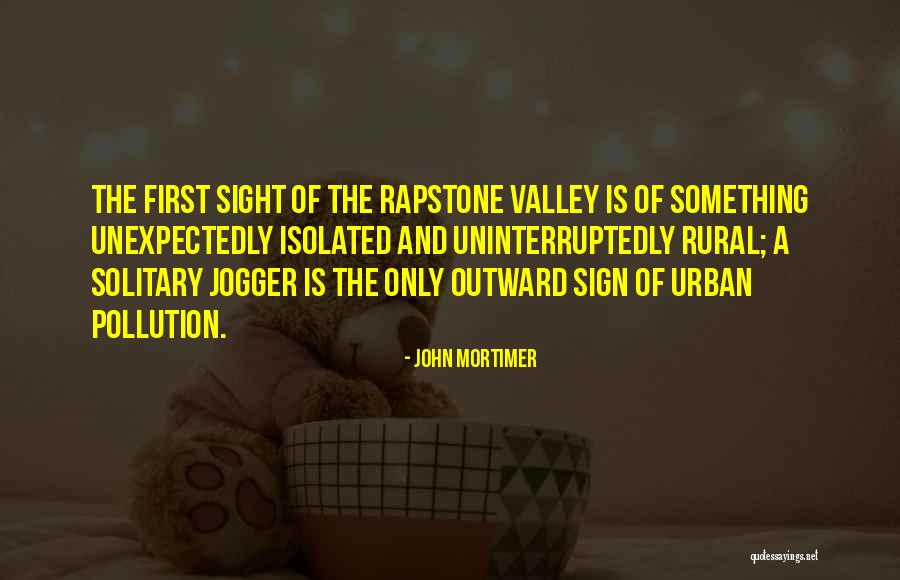 Rural Countryside Quotes By John Mortimer