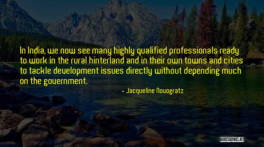 Rural Development In India Quotes By Jacqueline Novogratz