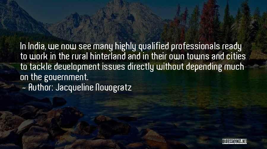 Rural India Development Quotes By Jacqueline Novogratz