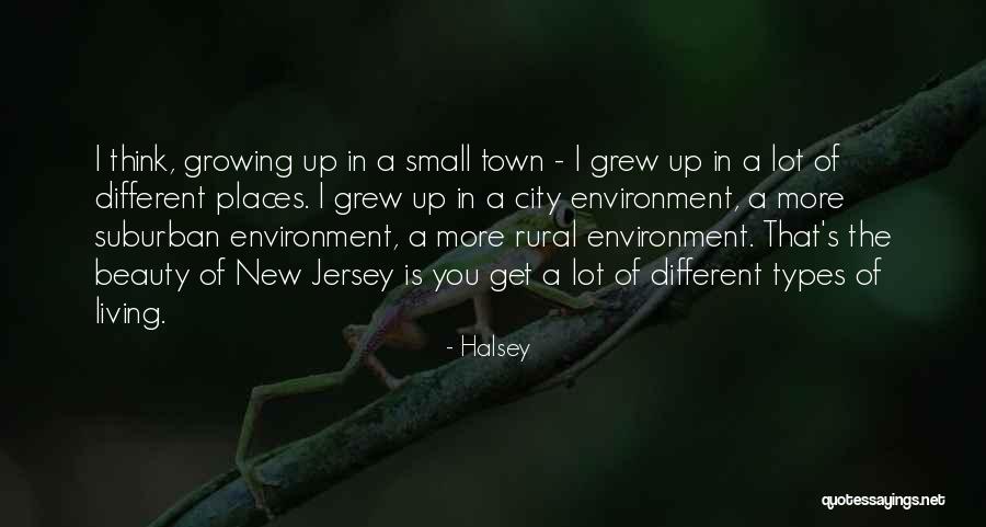 Rural Places Quotes By Halsey