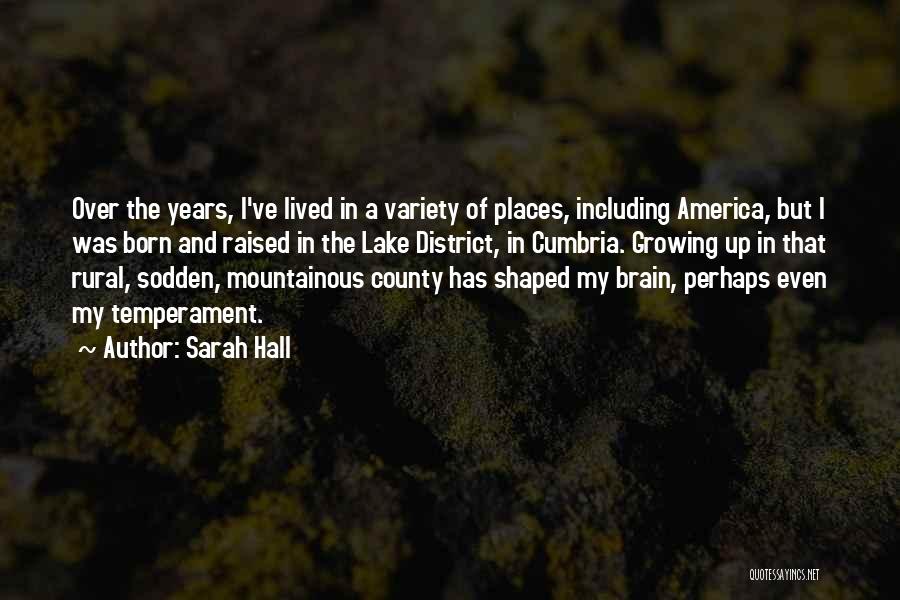 Rural Places Quotes By Sarah Hall