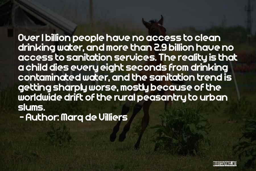 Rural Sanitation Quotes By Marq De Villiers