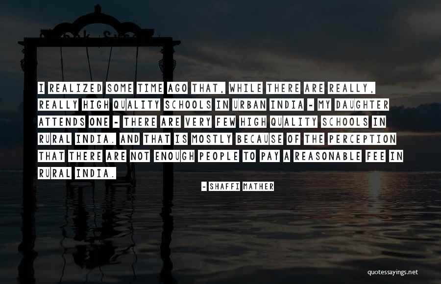 Rural Versus Urban Quotes By Shaffi Mather Rural Versus Urban Quotes By Shaffi Mather